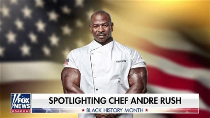 Chef Andre Rush Net Worth