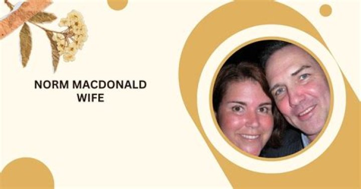 Did Norm Macdonald Ever Have A Wife?