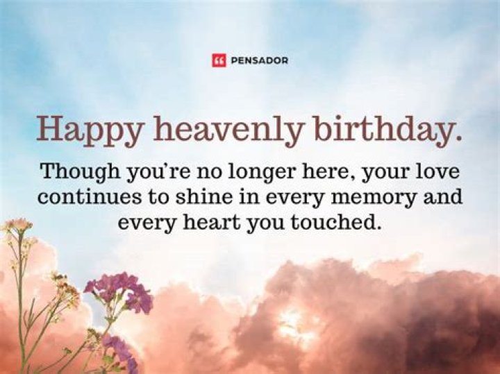 How To Say Happy Heavenly Birthday