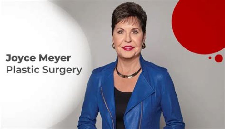 Joyce Meyer's Face Surgery: Transformation Unveiled