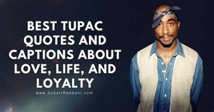 Tupac Saying About Love
