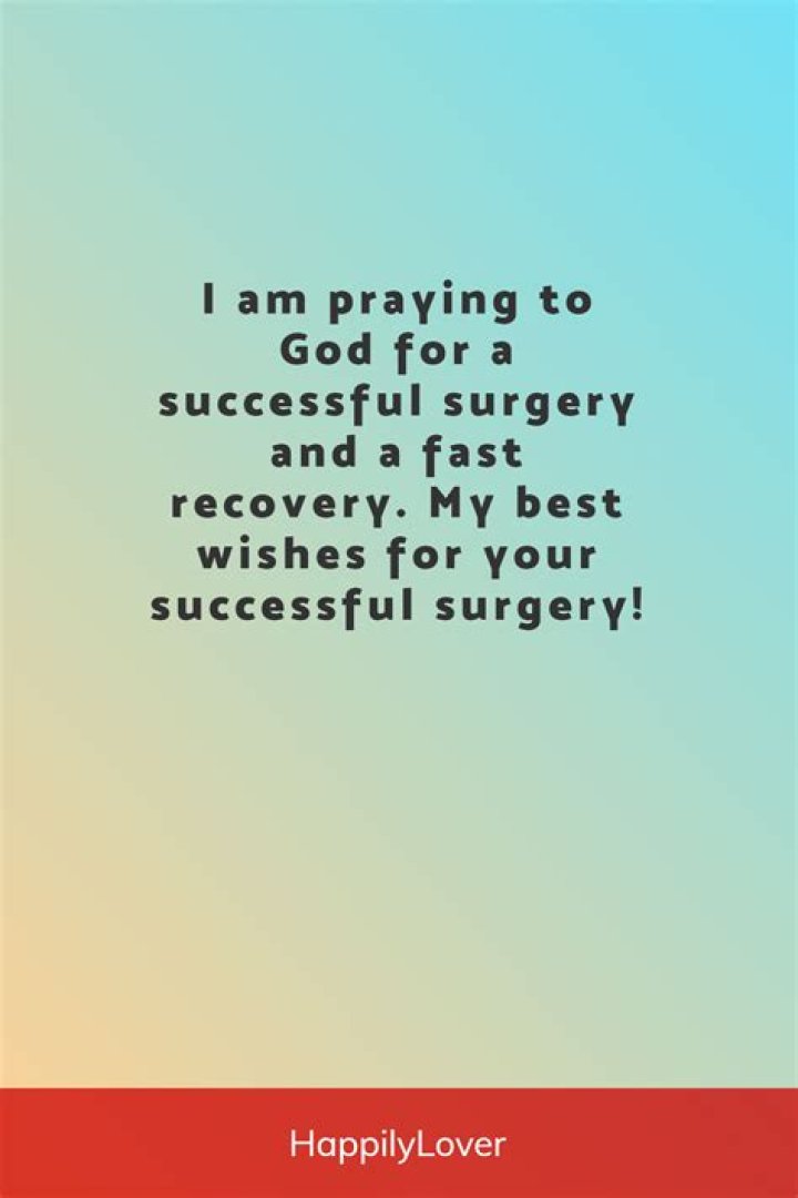 What To Say To Someone Having Surgery